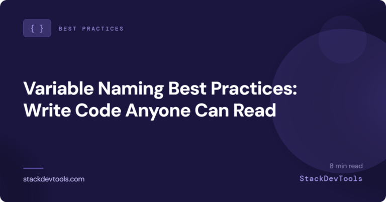 Variable Naming Best Practices : Write Code Anyone Can Read
