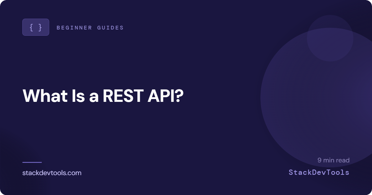 What Is a REST API? How It Works With Real Examples