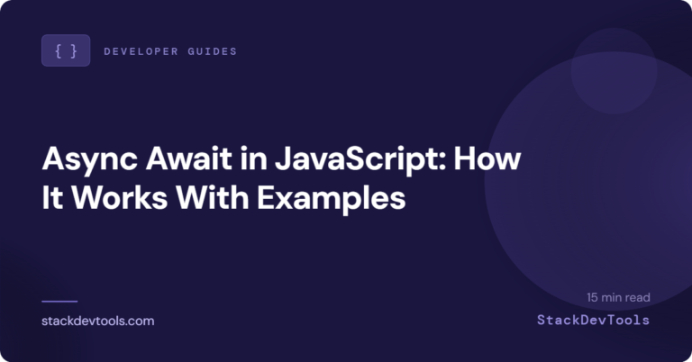 Async Await in JavaScript: How It Works With Examples
